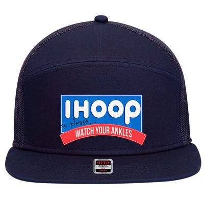 Ihoop So Please Watch Your Ankles Funny Basketball Bball 7 Panel Mesh Trucker Snapback Hat