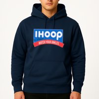 Ihoop So Please Watch Your Ankles Funny Basketball Bball Hoodie