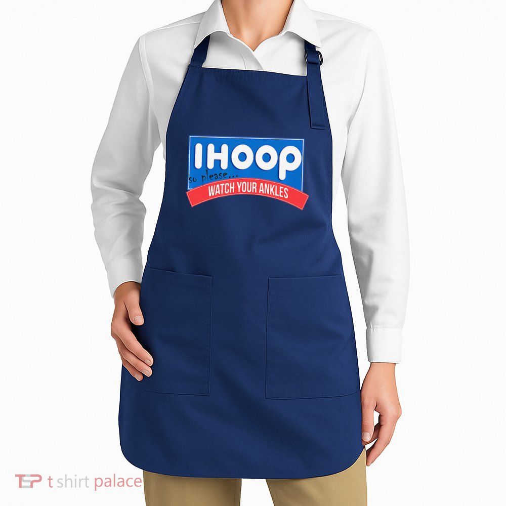 Ihoop So Please Watch Your Ankles Funny Basketball Bball Apron