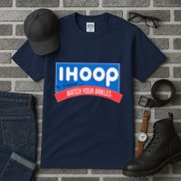 Ihoop So Please Watch Your Ankles Funny Basketball Bball Tall T-Shirt