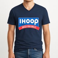 Ihoop So Please Watch Your Ankles Funny Basketball Bball V-Neck T-Shirt