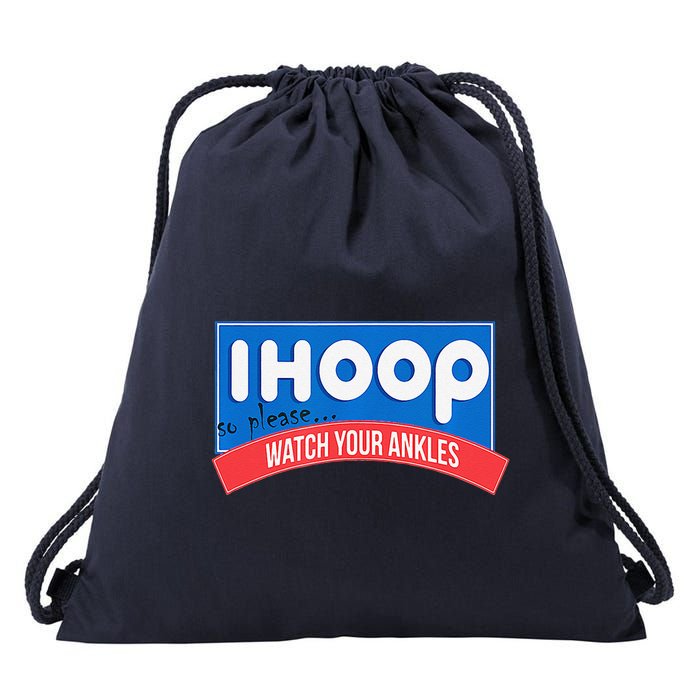 Ihoop So Please Watch Your Ankles Funny Basketball Bball Drawstring Bag