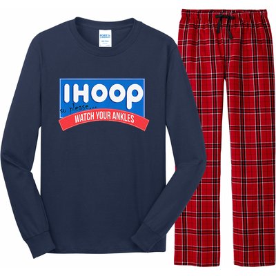 Ihoop So Please Watch Your Ankles Funny Basketball Bball Long Sleeve Pajama Set