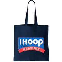 Ihoop So Please Watch Your Ankles Funny Basketball Bball Bag