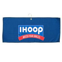 Ihoop So Please Watch Your Ankles Funny Basketball Bball Large Microfiber Waffle Golf Towel