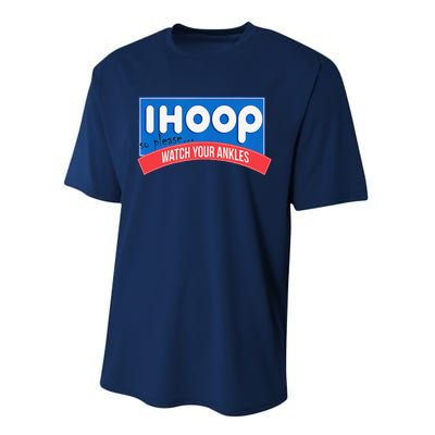 Ihoop So Please Watch Your Ankles Funny Basketball Bball Performance Sprint T-Shirt