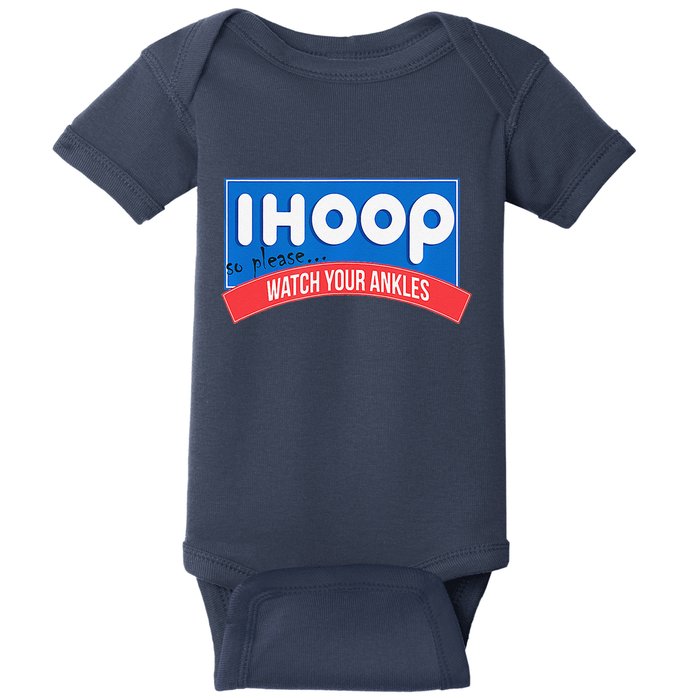 Ihoop So Please Watch Your Ankles Funny Basketball Bball Baby Bodysuit