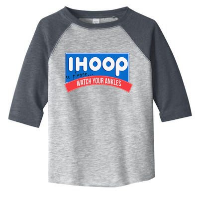 Ihoop So Please Watch Your Ankles Funny Basketball Bball Toddler Fine Jersey T-Shirt
