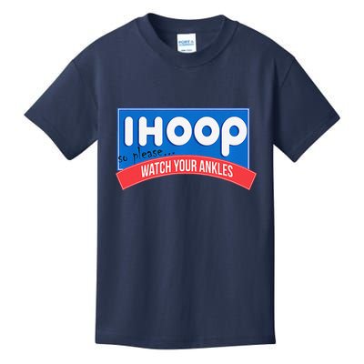 Ihoop So Please Watch Your Ankles Funny Basketball Bball Kids T-Shirt