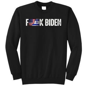 Israel Strong Pray For Israel Us Israel Flag Anti Biden Sweatshirt