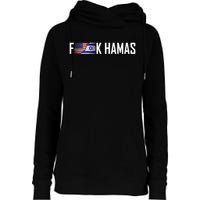 Israel Strong Pray For Israel US Israel Flag Fuck Hamas Womens Funnel Neck Pullover Hood