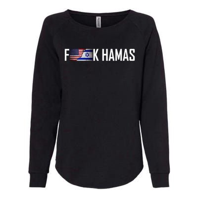 Israel Strong Pray For Israel US Israel Flag Fuck Hamas Womens California Wash Sweatshirt