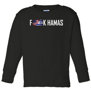 Israel Strong Pray For Israel US Israel Flag Fuck Hamas Toddler Long Sleeve Shirt