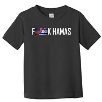 Israel Strong Pray For Israel US Israel Flag Fuck Hamas Toddler T-Shirt