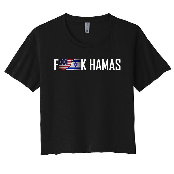 Israel Strong Pray For Israel US Israel Flag Fuck Hamas Women's Crop Top Tee