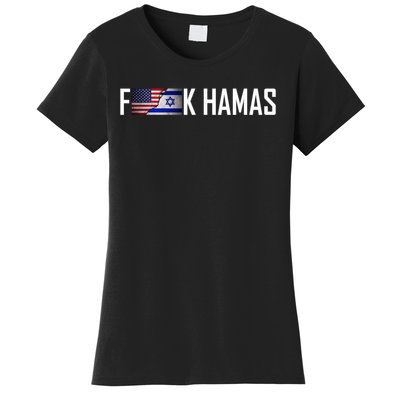 Israel Strong Pray For Israel US Israel Flag Fuck Hamas Women's T-Shirt