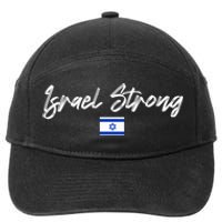 Israel Strong, Pray For Israel, Israel Flag 7-Panel Snapback Hat