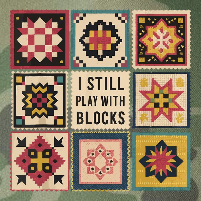 I Still Play With Blocks Quilt Funny Quilting Sewing Legacy Tie Dye Trucker Hat