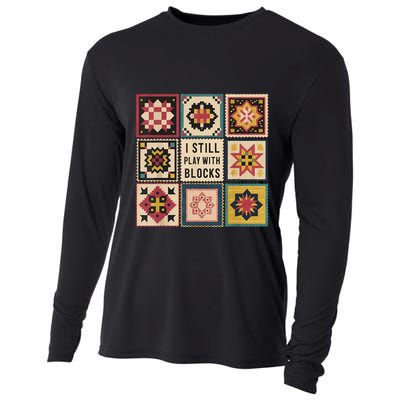 I Still Play With Blocks Quilt Funny Quilting Sewing Cooling Performance Long Sleeve Crew