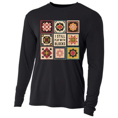 I Still Play With Blocks Quilt Funny Quilting Sewing Cooling Performance Long Sleeve Crew