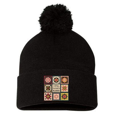 I Still Play With Blocks Quilt Funny Quilting Sewing Pom Pom 12in Knit Beanie