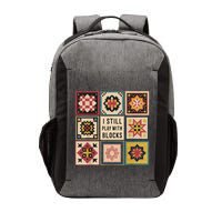 I Still Play With Blocks Quilt Funny Quilting Sewing Vector Backpack