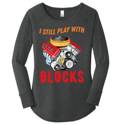 I Still Play With Blocks Man Gift Women's Perfect Tri Tunic Long Sleeve Shirt