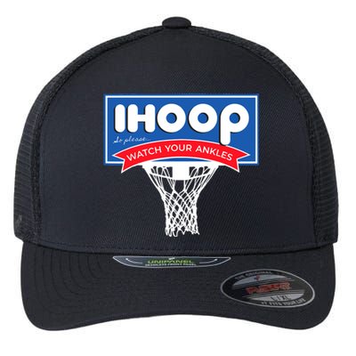 IHOOP So Please Watch Your Ankles Funny Basketball Flexfit Unipanel Trucker Cap