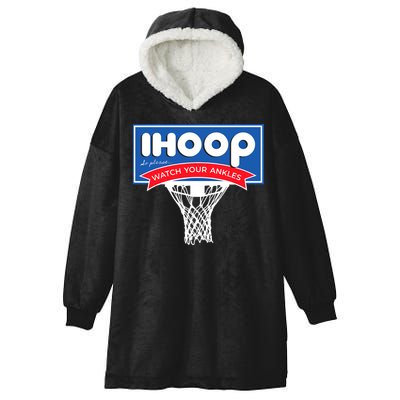 IHOOP So Please Watch Your Ankles Funny Basketball Hooded Wearable Blanket