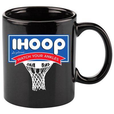IHOOP So Please Watch Your Ankles Funny Basketball 11oz C Handle Ceramic Mug