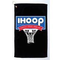 IHOOP So Please Watch Your Ankles Funny Basketball Golf Towel