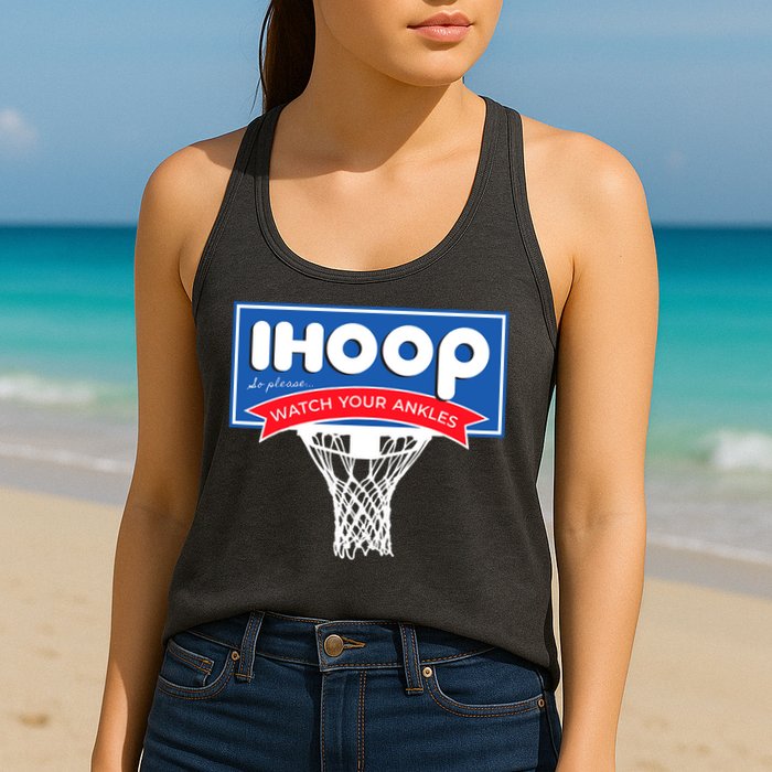 IHOOP So Please Watch Your Ankles Funny Basketball Womens Tank Top