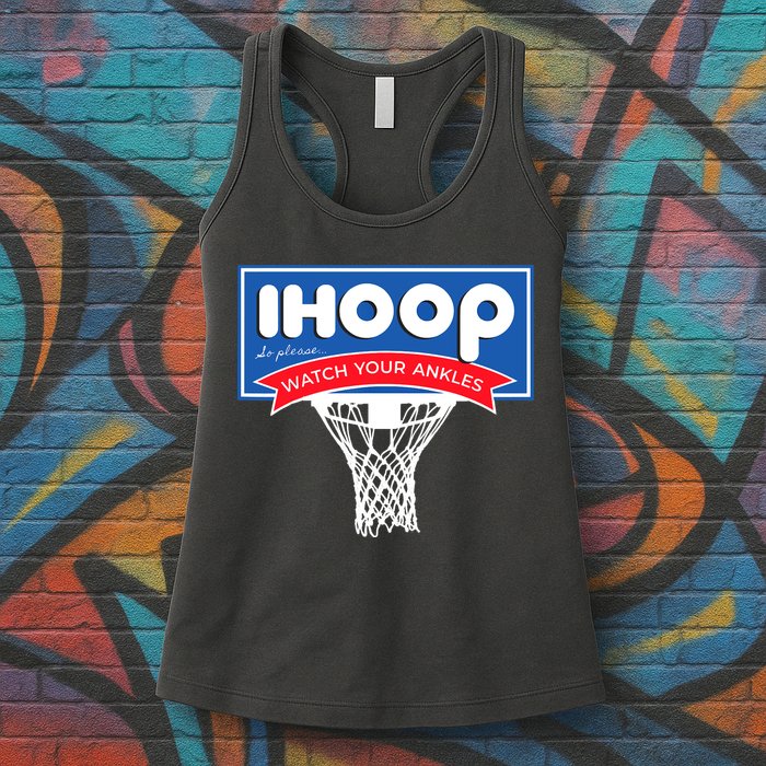IHOOP So Please Watch Your Ankles Funny Basketball Womens Tank Top