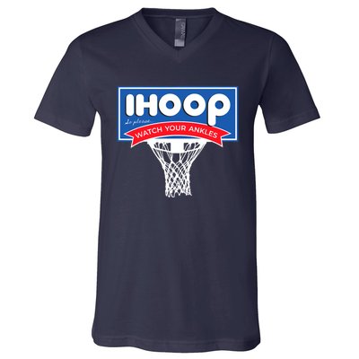 IHOOP So Please Watch Your Ankles Funny Basketball V-Neck T-Shirt