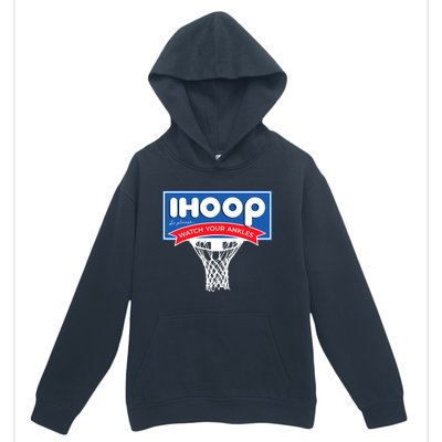 IHOOP So Please Watch Your Ankles Funny Basketball Urban Pullover Hoodie