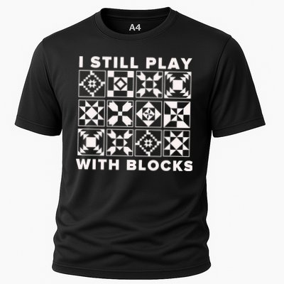 I Still Play With Blocks Cooling Performance Crew T-Shirt