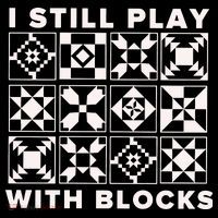 I Still Play With Blocks Flat Bill Trucker Hat