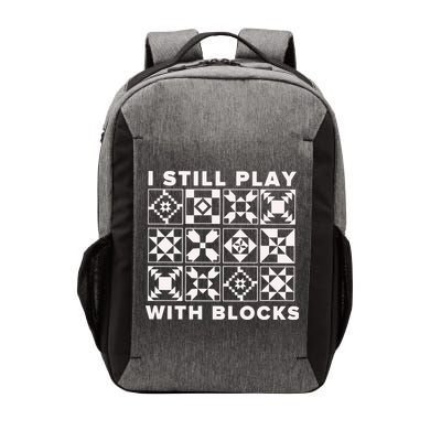 I Still Play With Blocks Vector Backpack