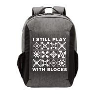 I Still Play With Blocks Vector Backpack
