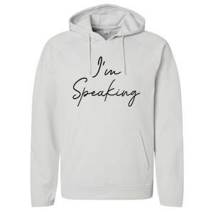 IM Speaking Quote Kamala Harris Joe Biden 2024 Performance Fleece Hoodie