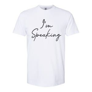 IM Speaking Quote Kamala Harris Joe Biden 2024 Softstyle CVC T-Shirt