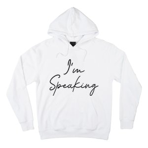 IM Speaking Quote Kamala Harris Joe Biden 2024 Hoodie