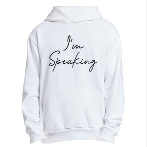 IM Speaking Quote Kamala Harris Joe Biden 2024 Urban Pullover Hoodie