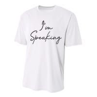 IM Speaking Quote Kamala Harris Joe Biden 2024 Performance Sprint T-Shirt