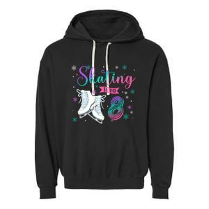 Ice Skating Rolling 8th Birthday Party Family Matching Great Gift Garment-Dyed Fleece Hoodie