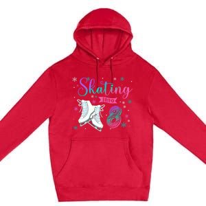 Ice Skating Rolling 8th Birthday Party Family Matching Great Gift Premium Pullover Hoodie