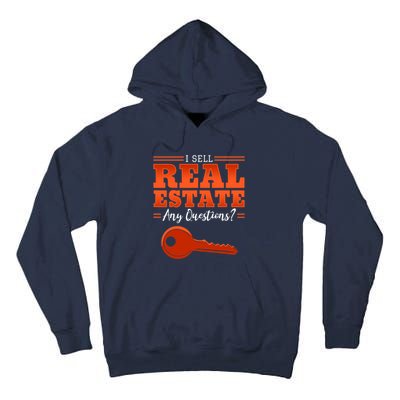 I Sell Real Estate Agent Broker Property Realty Design Tall Hoodie