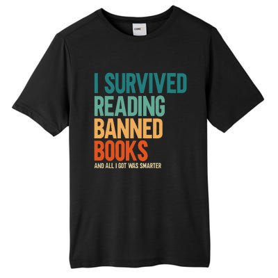 I Survived Reading Banned Books Book Lover Bookaholic Tall Fusion ChromaSoft Performance T-Shirt