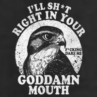 I’Ll Sht Right In Your Goddamn Mouth 7 Panel Mesh Trucker Snapback Hat