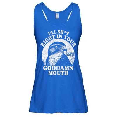 I’Ll Sht Right In Your Goddamn Mouth Ladies Essential Flowy Tank